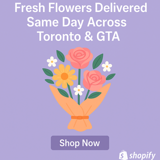 Fresh Flowers Delivered Same Day Across Toronto & GTA